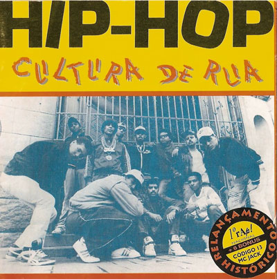 HIP-HOP Cultura de Rua, primeiro registro de rap no Brasil