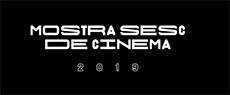 Inscrições abertas: Mostra Sesc de Cinema 2019
