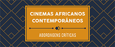 Cinema: Cine África lança e-book gratuito sobre cinemas africanos contemporâneos