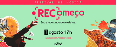 Música: [REC]OMEÇO: Festival online realizado pelo Sesc Sorocaba valoriza diversidade de vozes, perfis e estéticas musicais    