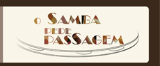 Música: O Samba Pede Passagem