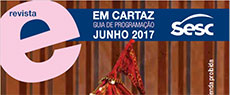 Revista Em Cartaz: Em junho no Sesc São Paulo