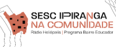Projeto Sesc Ipiranga na Comunidade, transmitido pela Rádio Heliópolis no programa Bairro Educador, completa um ano