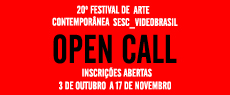 Inscrições abertas para o 20º Festival de Arte Contemporânea Sesc_Videobrasil