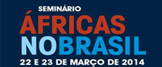 Projeto Áfricas no Brasil : Cursos, oficinas e seminário discutiram o legado da matriz cultural africana