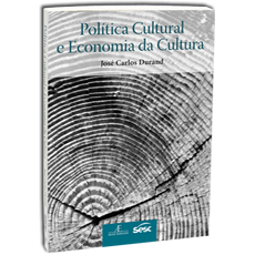 POLÍTICA CULTURAL E ECONOMIA DA CULTURA 