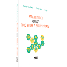 PARA ENTENDER (QUASE) TUDO SOBRE A BIODIVERSIDADE