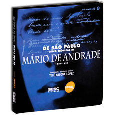 DE SÃO PAULO<br>Cinco crônicas de Mário de Andrade (1920-1921)  