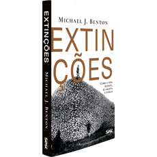 EXTINÇÕES: <br> COMO A VIDA RESISTE, SE ADAPTA E EVOLUI