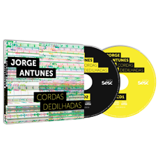 CORDAS DEDILHADAS - JORGE ANTUNES
