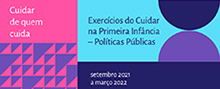 Políticas públicas para cuidadoras e cuidadores de crianças na primeira infância